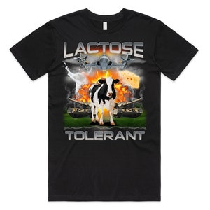 Lactose Tolerant T-shirt Tee Top Funny Meme Milk Cheese Diet Gym Workout Gift Unisex