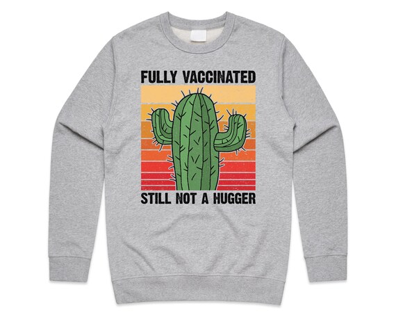 Not a hugger sweatshirt hotsell