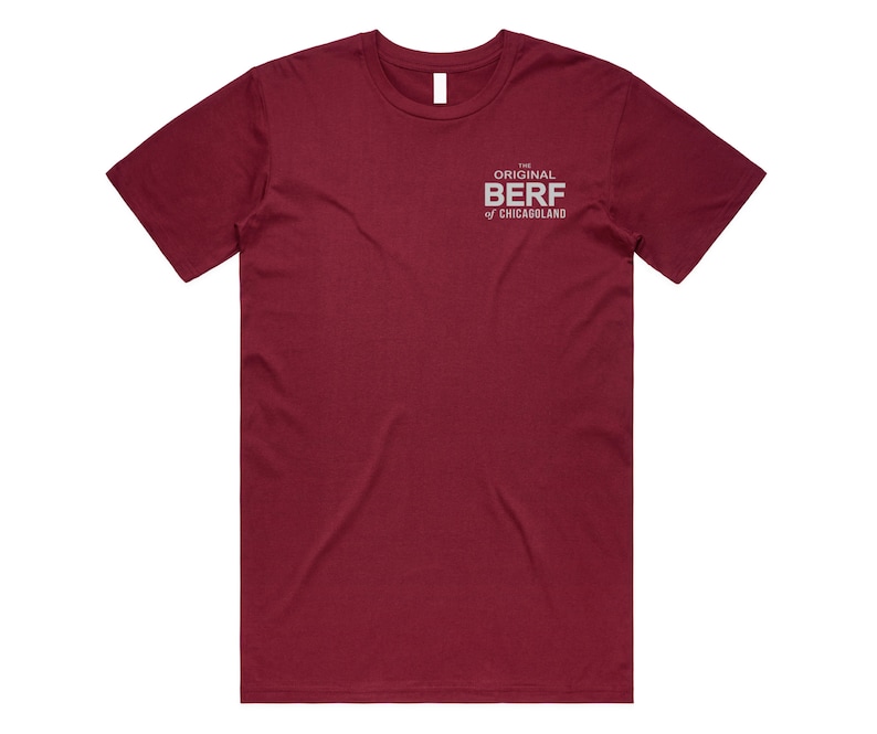 Het originele BERF van Chicagoland T-shirt Tee Top TV Show Gift The Bear Richie Carmy Beef Maroon