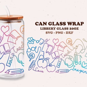 Teach Love Inspire Can Glass SVG, Libbey Glass SVG, Line art, Full wrap for Libbey Glass 20oz. dxf, png, svg file for Circut, digital file