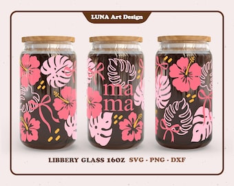 Mama Summer Floral Wrap: Hibiscus Libbey Glass SVG, PNG, DXF (Digital File)