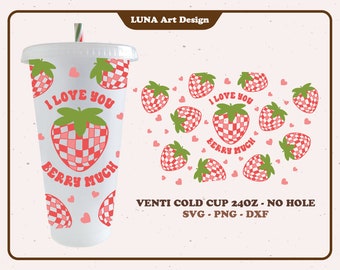 I love you berry much cold cup svg-Nohole, Valentine cup wrap, full wrap for Venti cold cup 24oz dxf, png, svg file for Circut, digital file