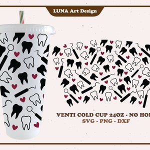Taza fría dental SVG-Nohole, Dental svg, Tema dental svg, envoltura completa para taza fría Venti 24oz. archivo dxf, png, svg para Circut, archivo digital