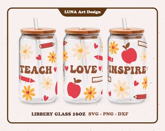 Lehrer Libbey Glas SVG: Teach Love Inspire, 16 Unzen Full Wrap (digitale Datei)