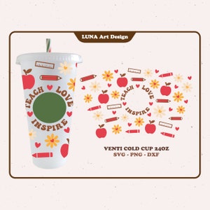 Teach Love Inspire koude kop SVG, cup wrap, Groovy Teacher, volledige wrap voor Venti koude cup 24oz DXF, PNG, SVG-bestand voor Circut, digitale download