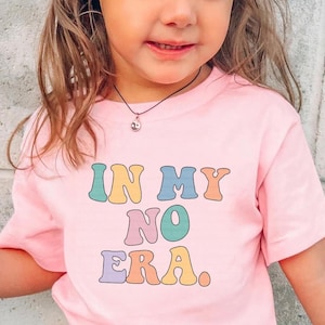 In My No Era Shirt, Funny Toddler Infant T-shirt, It's Me Hi I'm  Baby Terrible Two Threenager, Retro Country Wild Child Christmas Gift