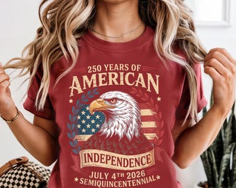 250th America Anniversary Shirt, US 250 Years Sweatshirt, We The People Tee, Independence Day 4th of July Patriotic USA Flag Comfort Colors®