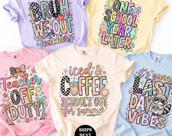 Teacher Last Day Shirt Summer Break Teacher Tee End of Year Group Shirt Funny Schools Out Top for Teachers Comfort Colors®