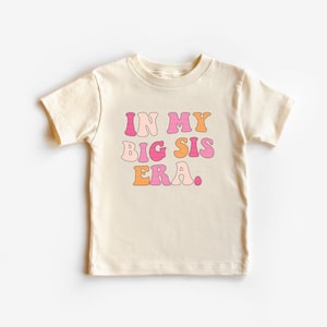 In My Big Sis Era, It's Me Hi I'm The Big Sister Shirt, Swiftie Baby Announcement, Sibling Retro Country Tee, Pregnancy Reveal Taylor Gift