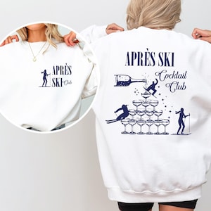 Apres Ski Sweatshirt, Ski Club Bachelorette Winter Shirt, Bridal Skiing Matching Sweater, Colorado Aspen Bride Bach Martini Gift Pullover