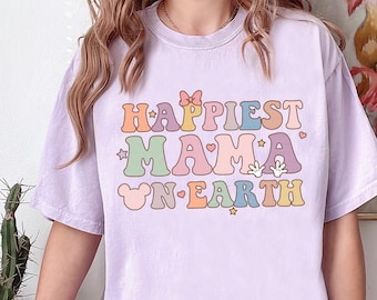 Happiest Mama On Earth Shirt, Matching Mouse Ears Shirts, Colorful Family Trip T-Shirts, Shirts For Mom, Mothers Day Gift Comfort Colors®
