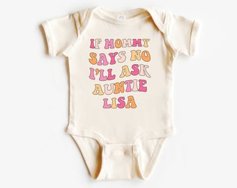 Auntie Shirt for Niece, If Mommy Says Pregnancy Reveal Aunt Nephew TShirt, Custom Personalized Baby Shirt, Soon to Be Annie Bodysuit Shower