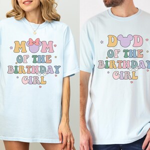 Mom Dad of Birthday Girl Crew Shirt, Magical Happiest Place Cute Mouse Ear Comfort Colorful Tee, Custom BDAY Mama Dada Gift Squad Party