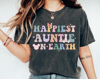 Happiest Auntie On Earth Shirt, Matching Mouse Ears Colorful Family Trip Tee, Shirt For Aunty, Mothers Day Gift Plus Size Outfit Annie Nini