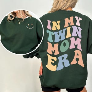 In My Twin Mom Era Sweatshirt, In My Mom Era, Twin Mama T-Shirt, Twin Mom Club, Twin Mommy, New Mom Gift, Expecting Mom Gift, Gender Reveal