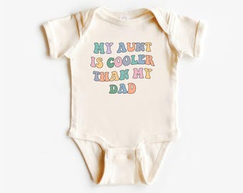 My Aunt is Cooler Than My Dad Shirt Pregnancy Reveal Theme Auntie Gift for Niece Retro Country Newborn Baby Announcement Infant Toddler Tee
