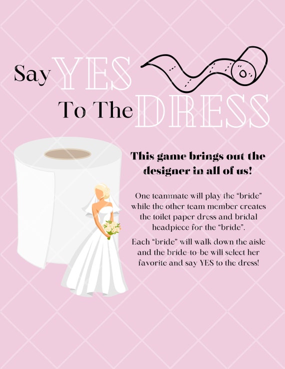 Say Yes To The Dress Game - Toilet Paper Gown Game Template - Bachelorette  Party Game - Bridal Shower Game - Digital Download