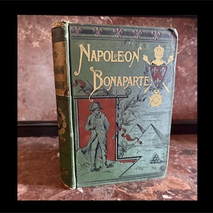 Antique Victorian Life of Napoleon Bonaparte Book | Gilt Cloth Binding, Illustrated Routledge Edition
