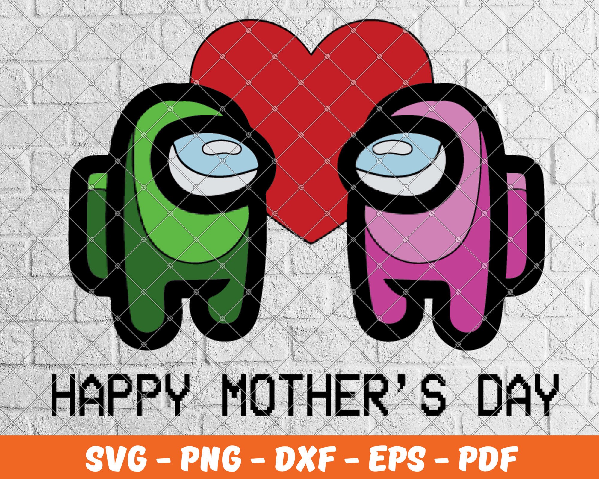 Download Mother Day Svg Among Us Happy Mothers Day Svg Mom Svg | Etsy