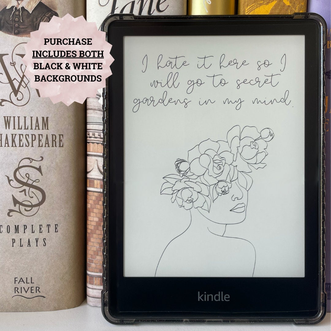Kindle Lock Screen FULL SCREEN Secret Gardens In My Mind No Borders Epub Custom Ereader Wallpaper Borderless Screensaver Flower Lockscreen