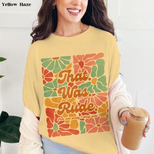 That Was Rude That Was Pretty F*cking Rude Shirt, Death Becomes Her Tshirt, TikTok That Was Rude Gag Gift, Funny That Was Rude Viral Meme