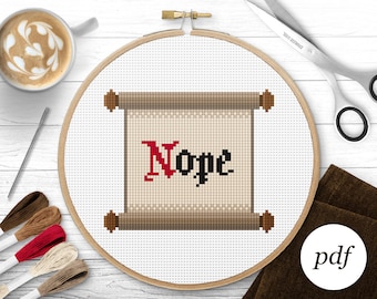 Nope Scroll Cross Stitch Pattern, Instant Download PDF, Counted Cross Stitch, Embroidery Pattern, PDF Pattern, Digital Cross Stitch Pattern