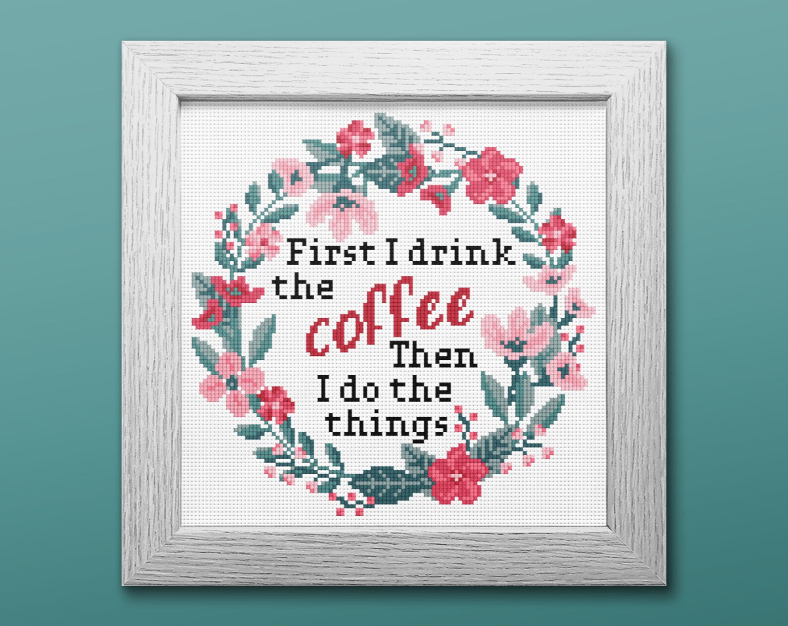 First I Drink the Coffee Cross Stitch Pattern, Instant Download PDF ...