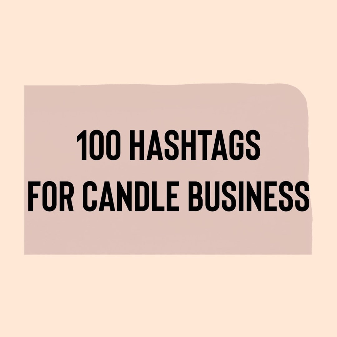 100 Hashtags for Candle Business Hashtags for Instagram, Tik Toc