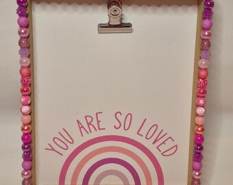 CLipboard Frame, "You are so Loved" inspired small bead design