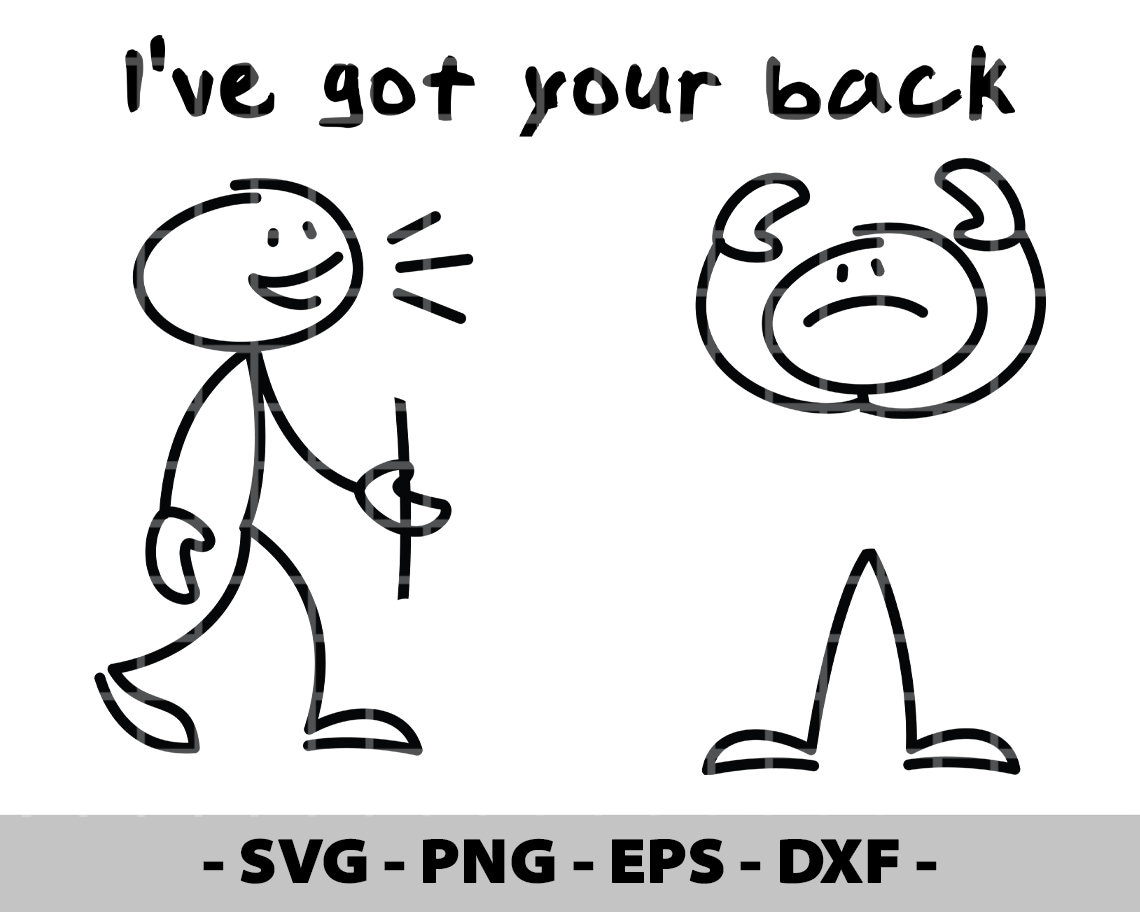 I Got Your Back Svg For Cricut Stick Figure Friendship | Etsy