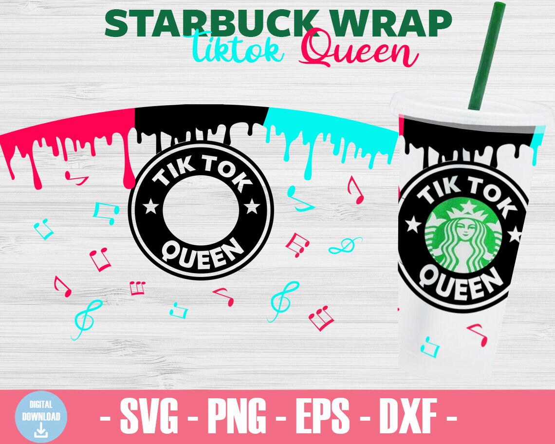 Tik Tok Queen Starbucks Cup Svg File For Cricut Social