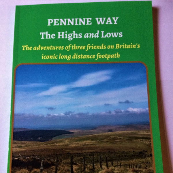 Pennine Way, The Highs and Lows