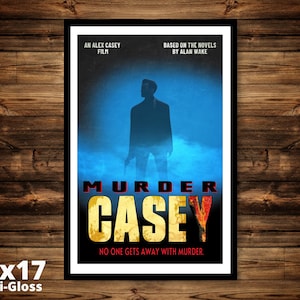 Plakat filmowy Alex Casey - Morderstwo Casey - Wydruk artystyczny 11x17 - Thomas Zane - Replika gry wideo - Rekwizyt cosplay
