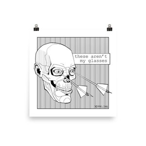 These Aren&#39;t My Glasses Poster