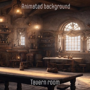 May include: A dimly lit tavern room with wooden tables and chairs, a bar with shelves stocked with bottles, and two large windows with sunlight streaming in. The text "Tavern room" is written on the table in the foreground.