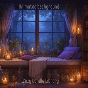 May include: An animated background of a cozy candle library. The scene features a window with a view of a forest, bookshelves, candles, and a reading nook with purple pillows. The text "Animated background" and "Cozy Candle Library" are visible.