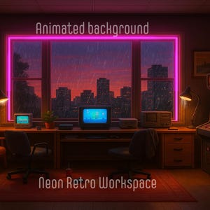 May include: A neon retro workspace with a cityscape view through a large window. The room features a desk with retro computers, a vintage arcade game, and a red rug. The words "Animated background" and "Neon Retro Workspace" are displayed.