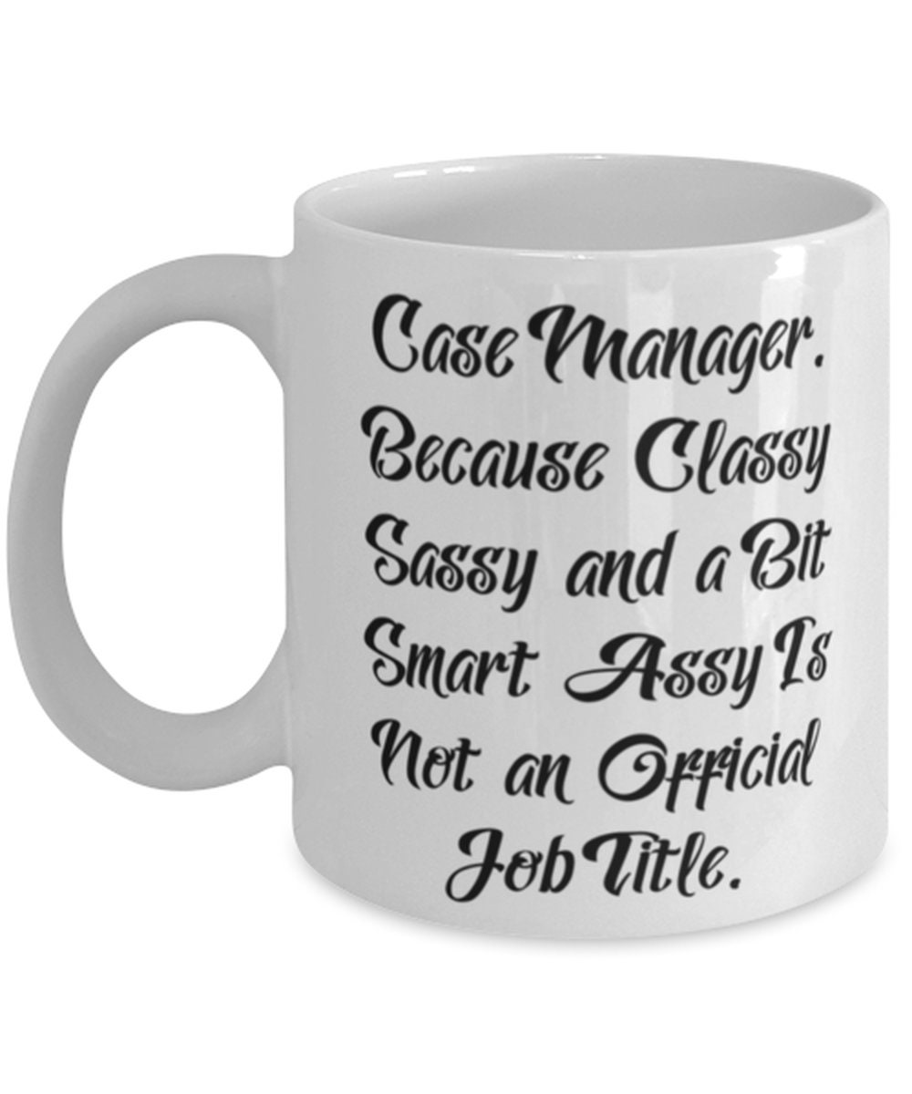 Holiday 11oz 15oz Mug For Florist Inspire Florist Gifts Florist Because Classy Sassy and a Bit Smart Assy Is Not an Official Job Title Holiday 11oz 15oz Mug For Florist Inspire Florist Gifts Florist Because Classy Sassy and a Bit Smart Assy Is Not an Official Job Title