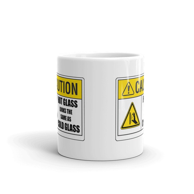 Caution Hot Glass Looks the Same as Cold Glass Glossy White Etsy