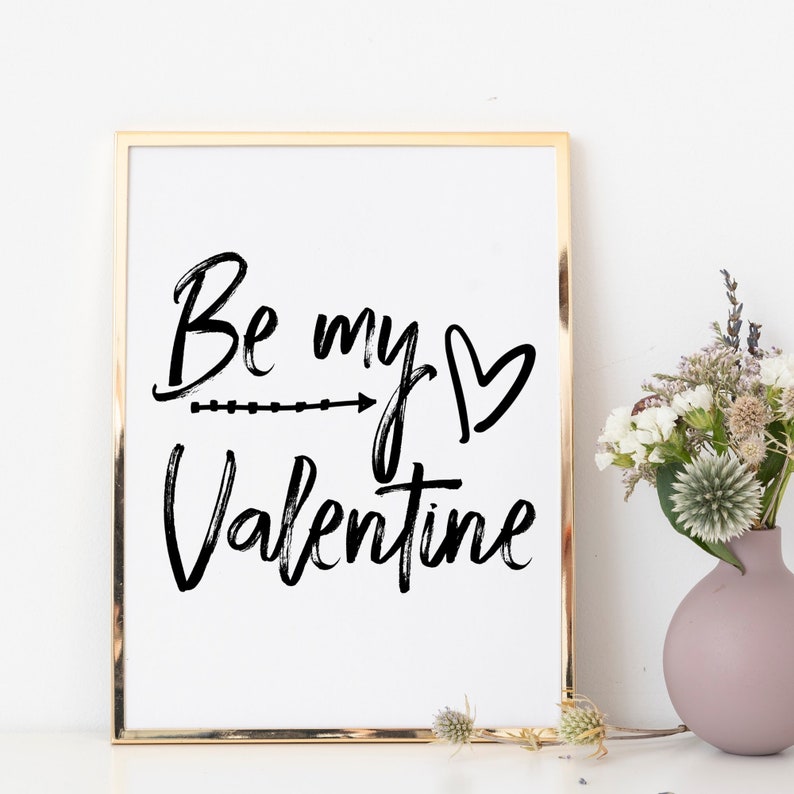 Be My Valentine Print, Valentines Day Printable Wall Art, Valentines DIY Decor, Valentine Farmhouse Decor, Valentines Gallery Wall Prints image 2