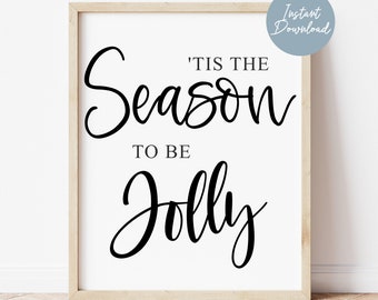 Tis the Season to be Jolly Christmas Print, Modern Farmhouse Christmas Sign, Modern Christmas Wall Decor, Christmas Poster, InstantDownload