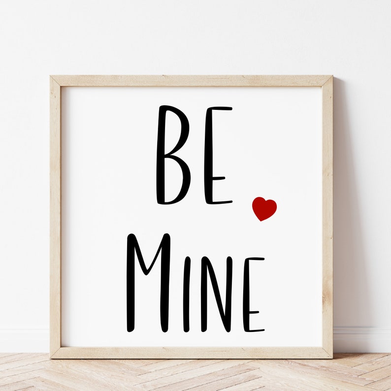 Be Mine Valentines Day Print, Valentine Day Printables, Valentine Signs, Valentine Farmhouse Decor, Tiered Tray Decor, Instant Download image 1