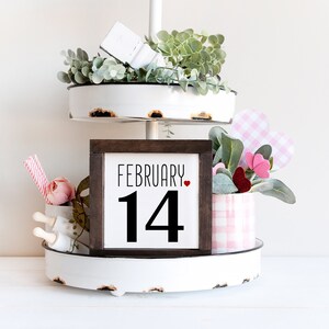 FEB 14 Valentines Day Print, Valentine Day Printables, Valentine Signs, Valentine Farmhouse Decor, Tiered Tray Decor, Instant Download image 3