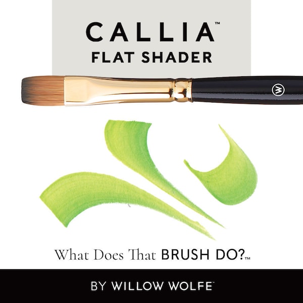 CALLIA Flat Shader Paint Mixed Media Artist Paint Brushes by Willow Wolfe