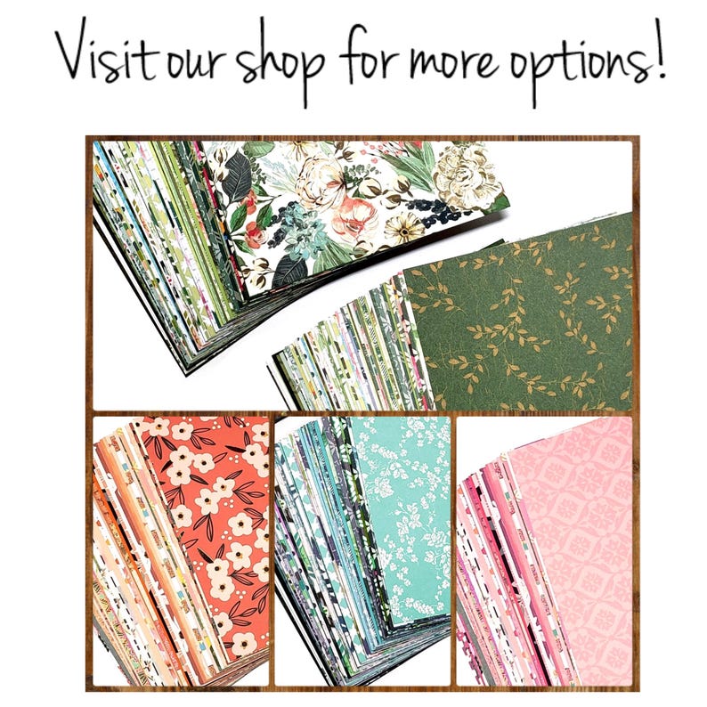 May include: A stack of patterned paper in various colors and designs, including floral, geometric, and abstract patterns. The paper is arranged in a grid pattern, with each stack of paper showing a different design. The text "Visit our shop for more options!" is visible at the top of the image.