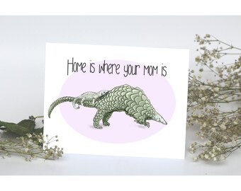 Mothers Day Card, Cute Mothers Day Card, Pangolin Mothers Day Card, Animal Mothers Day, Pun Mothers Day Card, Funny Mom Cards, Pangolin Card