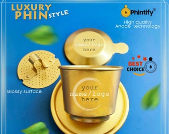 Luxury Phin - Coffee Filter - Free custom design - Gold