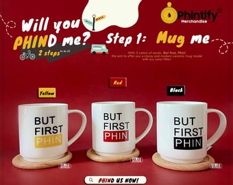 Mugs Coffee Collection: But First Phin - High Class Ceramic Mugs - Phintify Merchandise