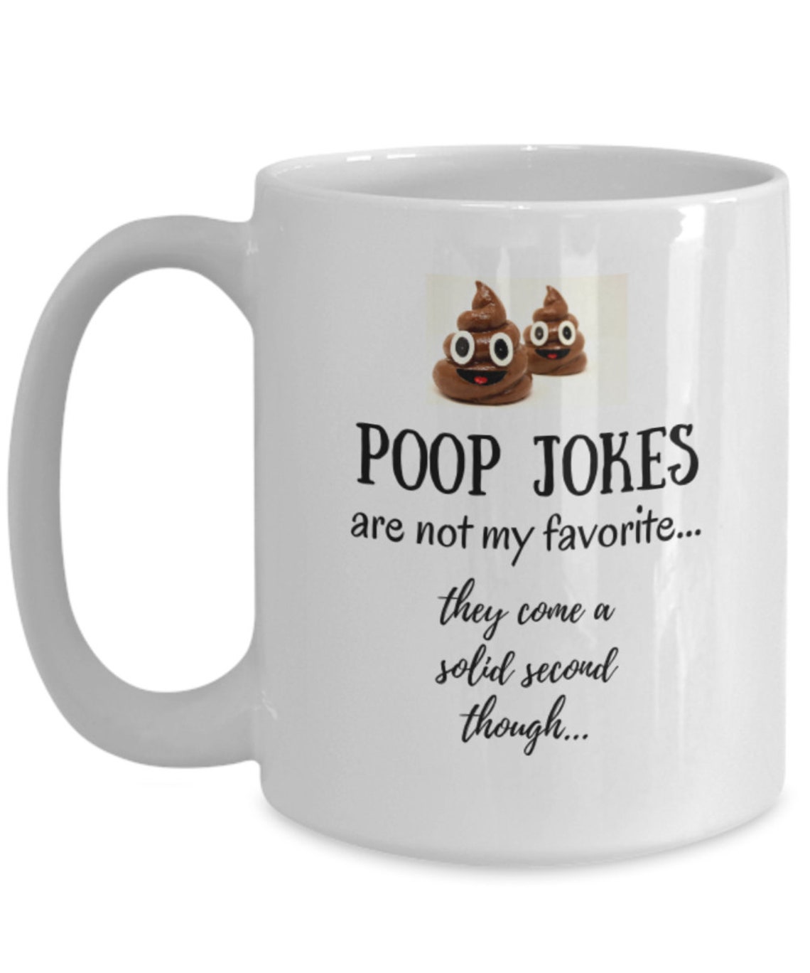 Funny Coffee Mug poop jokes coffee cup not my favorite but Etsy