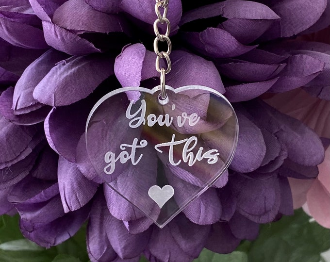 You've Got This or You Got This Heart Keyring